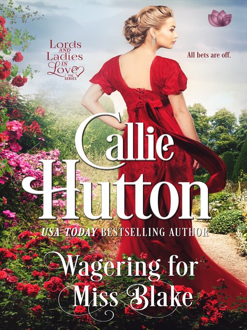 Title details for Wagering For Miss Blake by Callie Hutton - Wait list